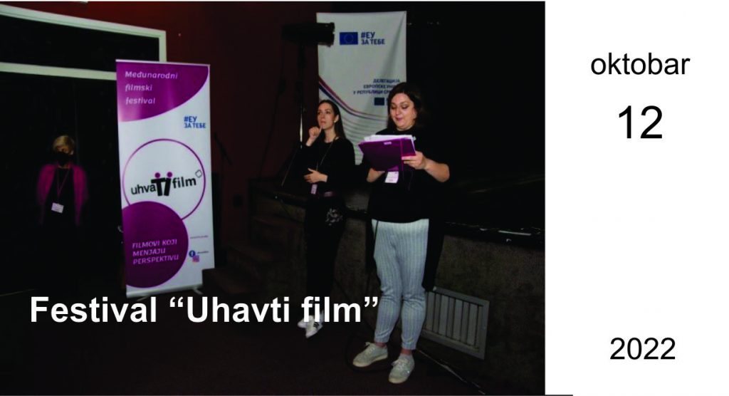 19. Međunarodni filmski festival ,,Uhvati film" u Kulturnom centru Novog Sada.